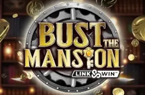 Bust The Mansion