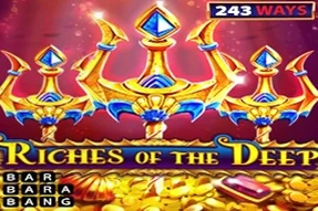 Riches of the Deep