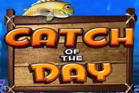 Catch Of The Day